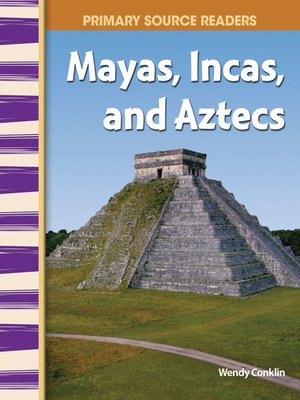 cover image of Mayas, Incas, and Aztecs